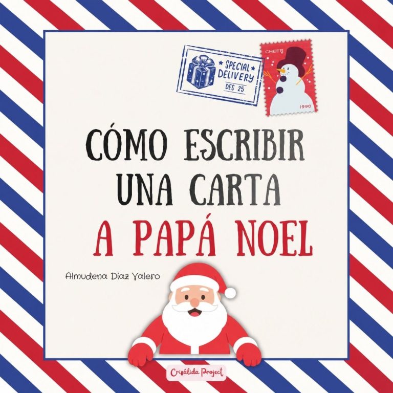como-escribir.-una-carta-a-papa-noel Un cuento navideño rimado que invita a los niños a reflexionar, agradecer y compartir a través de su carta a Santa Claus