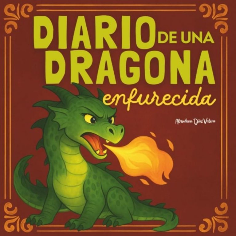 Diario-de-una-dragona-enfurecida Un cuento infantil de educación emocional sobre la gestión de la rabia y la ira